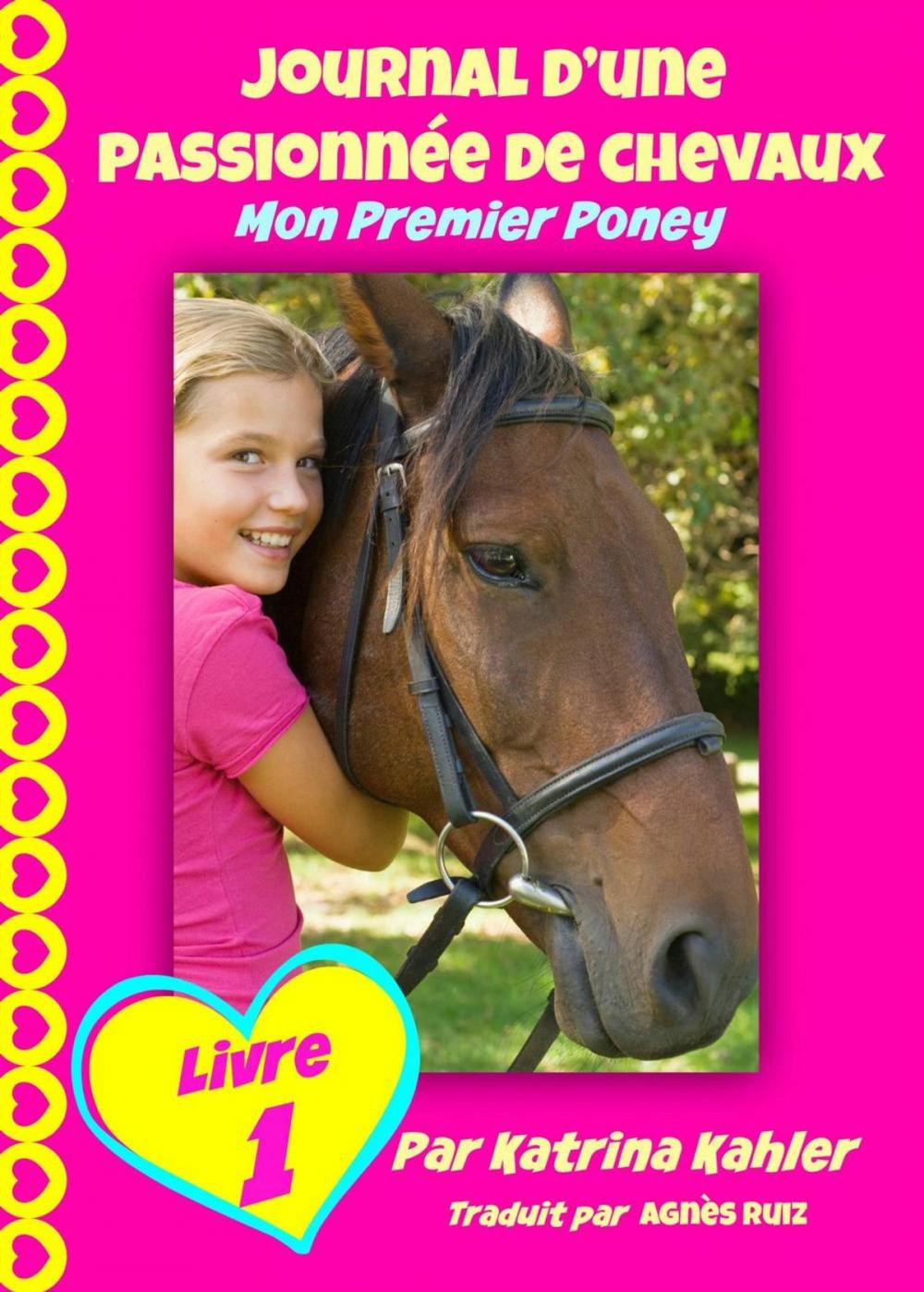 Big bigCover of Journal d'une passionnée de chevaux, mon premier poney (Tome 1)