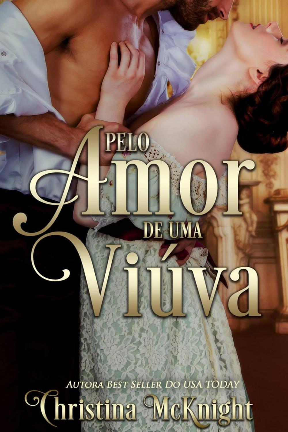 Big bigCover of Pelo Amor De Uma Viúva