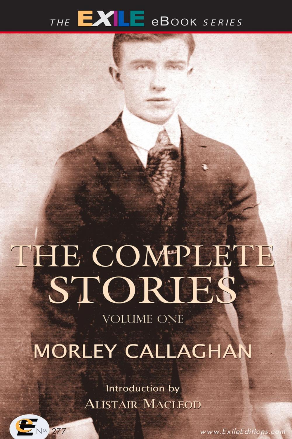 Big bigCover of The Complete Stories of Morley Callaghan