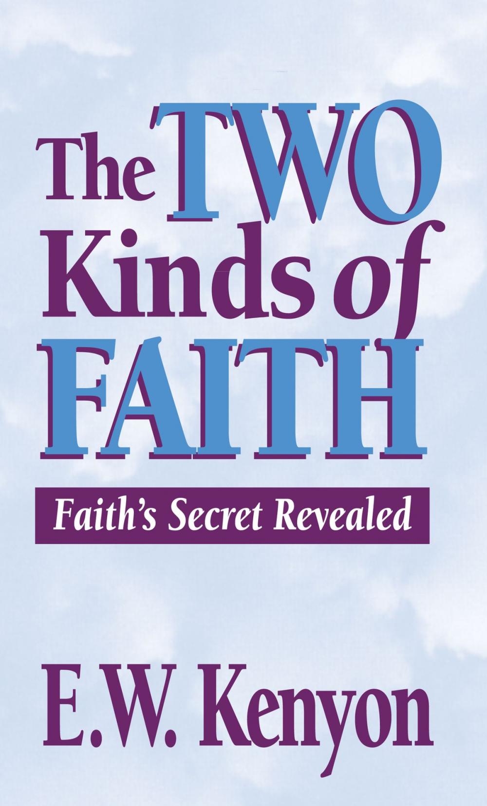 Big bigCover of The Two Kinds of Faith