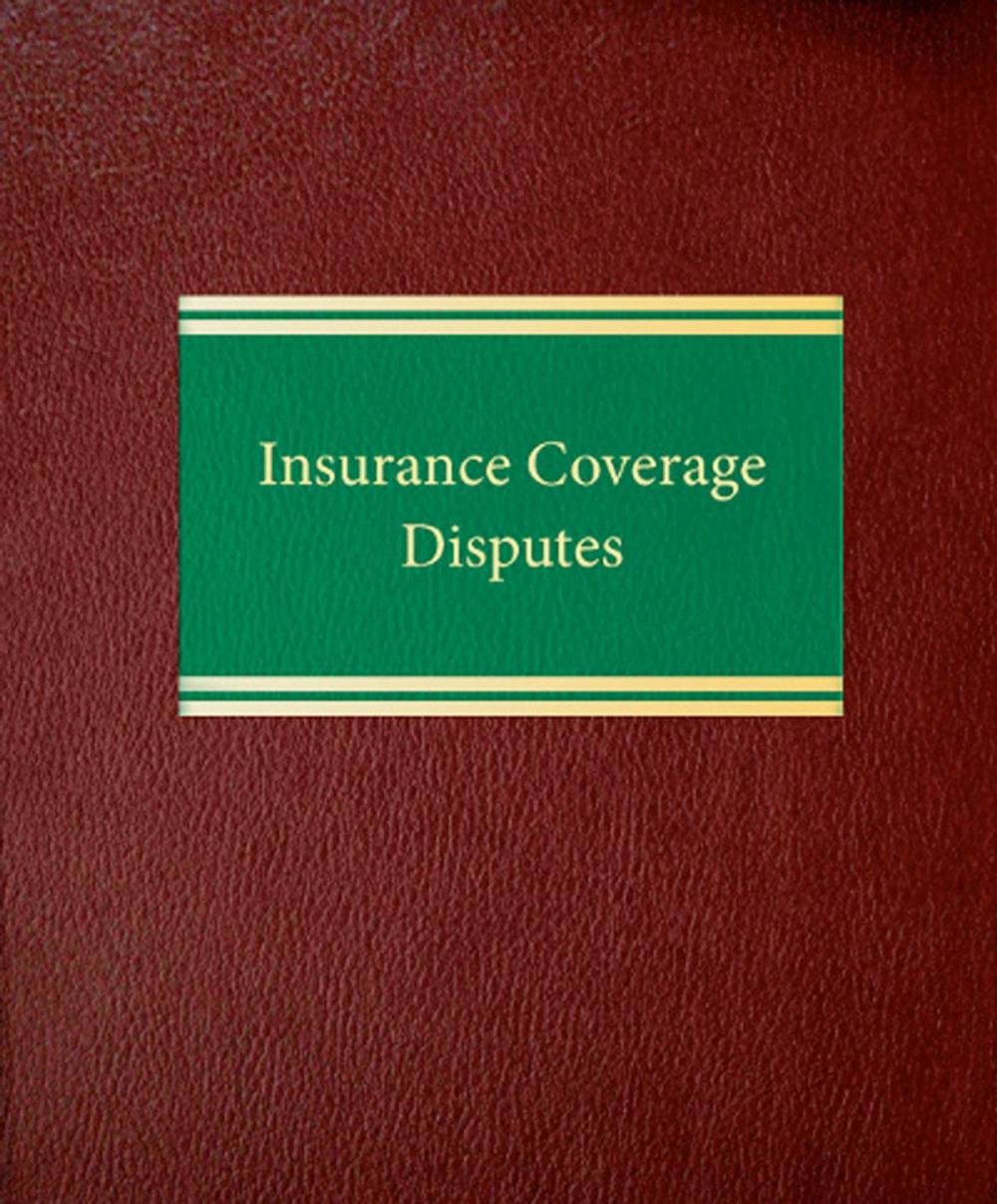 Big bigCover of Insurance Coverage Disputes