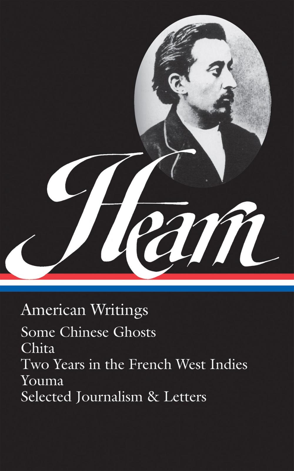 Big bigCover of Lafcadio Hearn: American Writings (LOA #190)