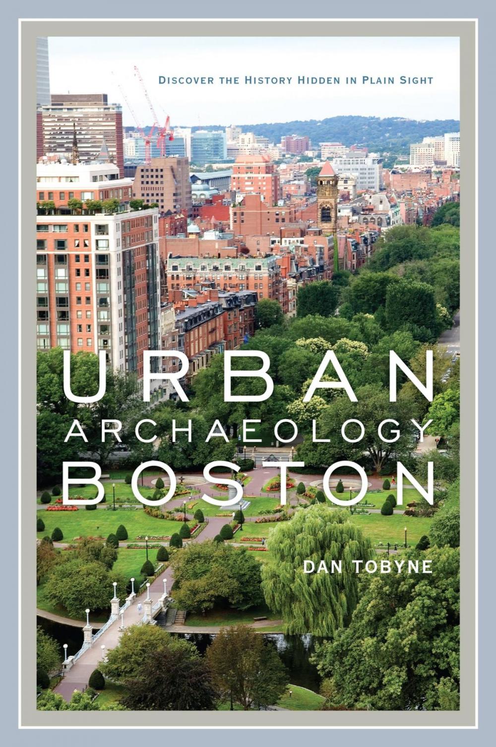 Big bigCover of Urban Archaeology Boston