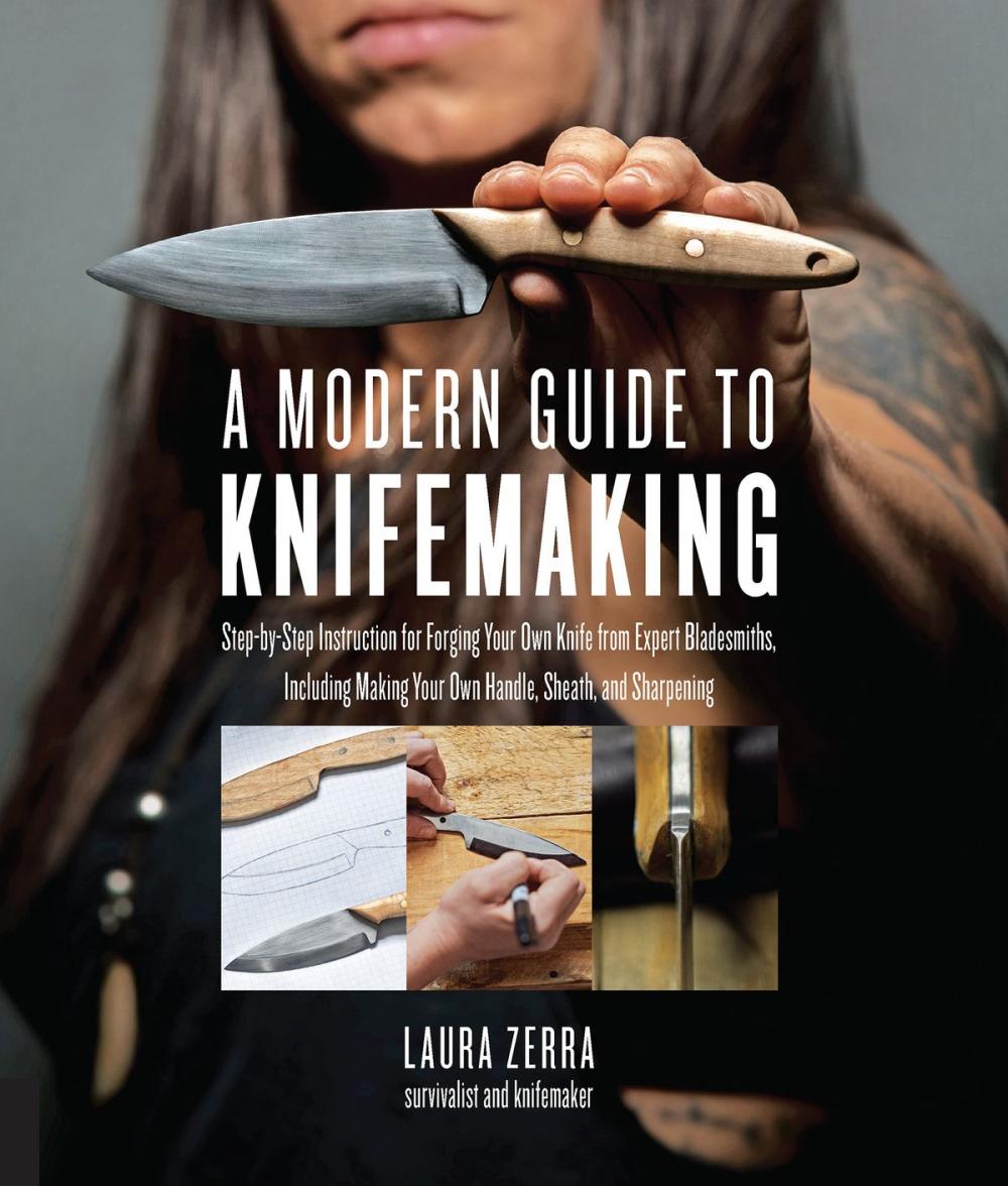 Big bigCover of A Modern Guide to Knifemaking