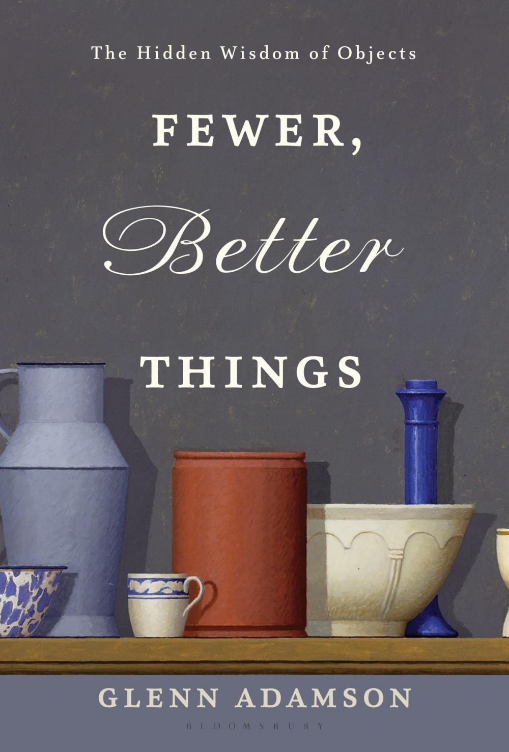 Big bigCover of Fewer, Better Things