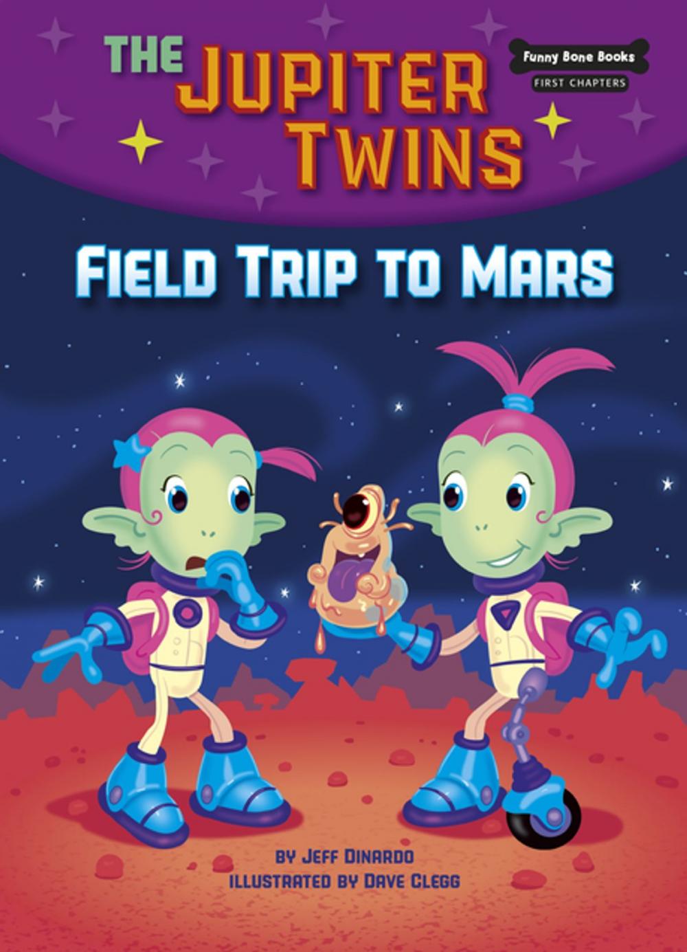 Big bigCover of Field Trip to Mars (Book 1)