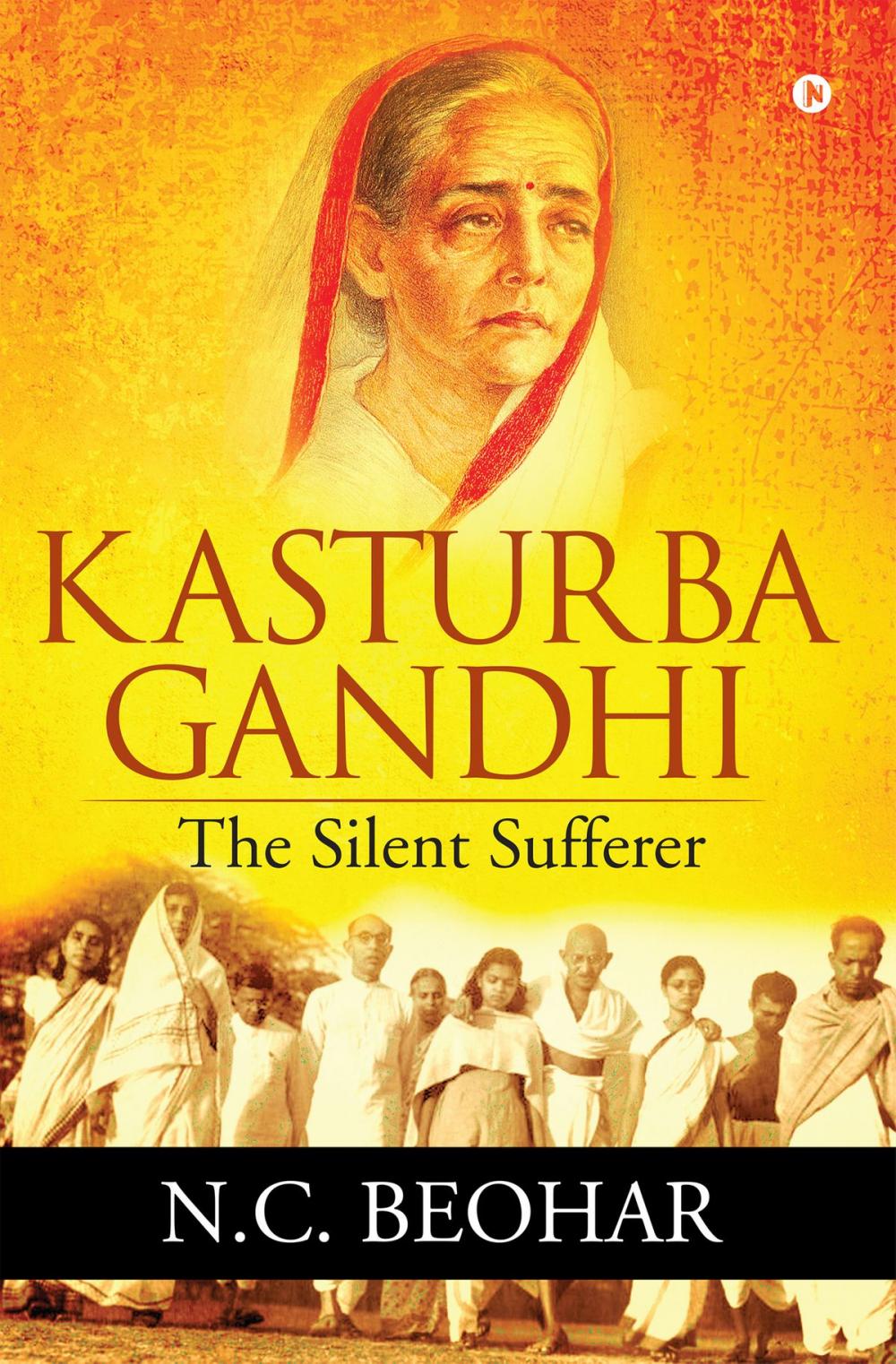 Big bigCover of Kasturba Gandhi: The Silent Sufferer