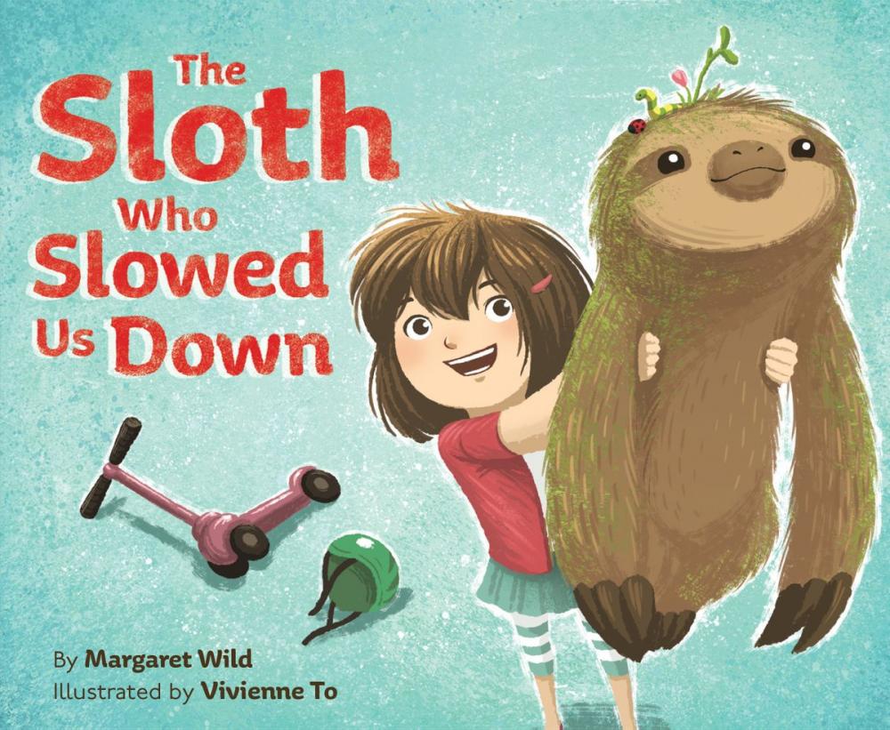 Big bigCover of The Sloth Who Slowed Us Down