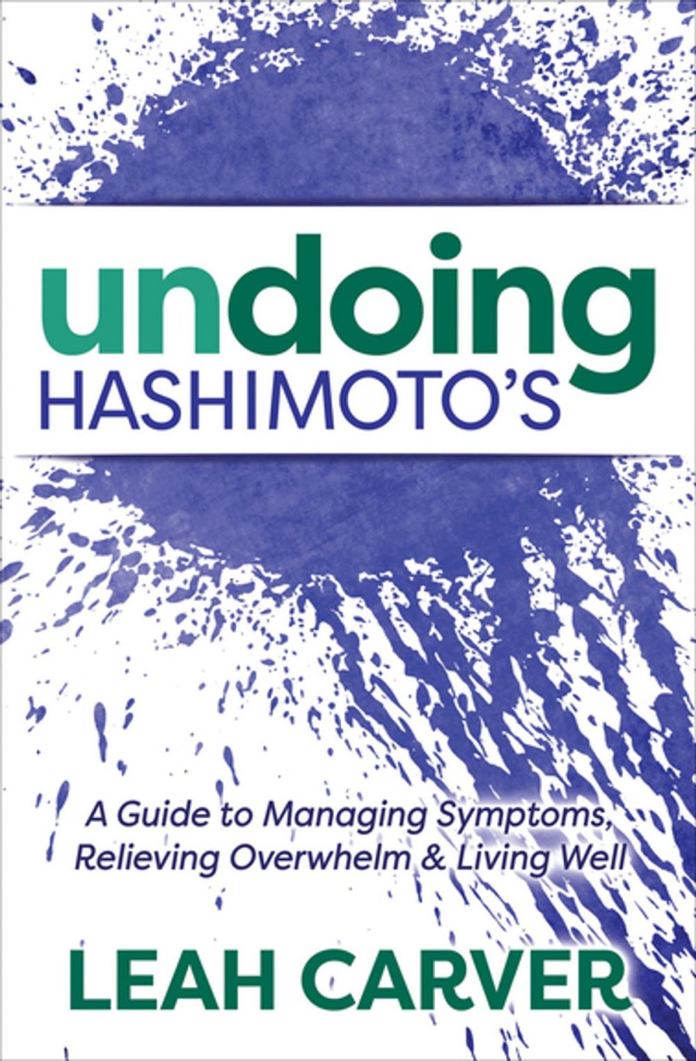 Big bigCover of Undoing Hashimoto's