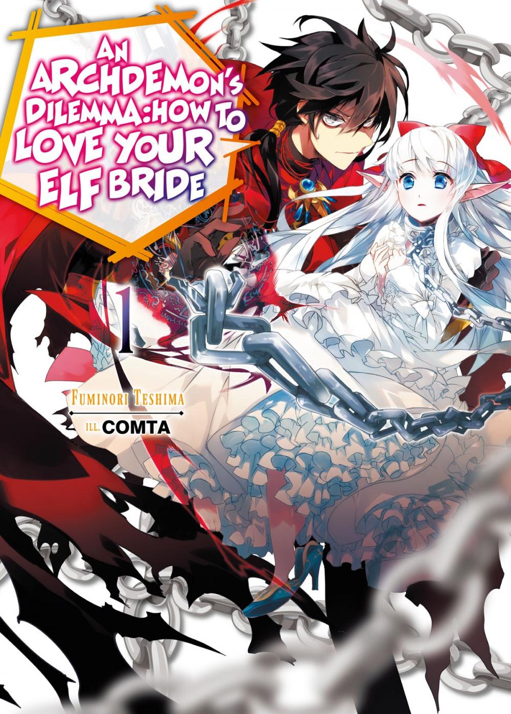 Big bigCover of An Archdemon's Dilemma: How to Love Your Elf Bride: Volume 1