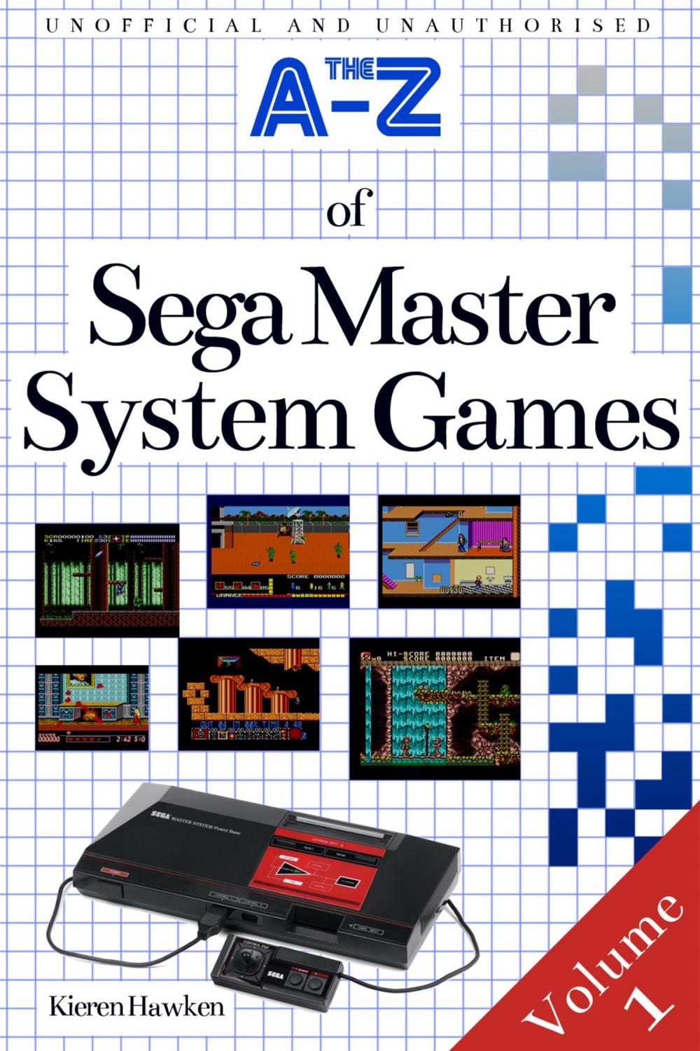 Big bigCover of The A-Z of Sega Master System Games: Volume 1