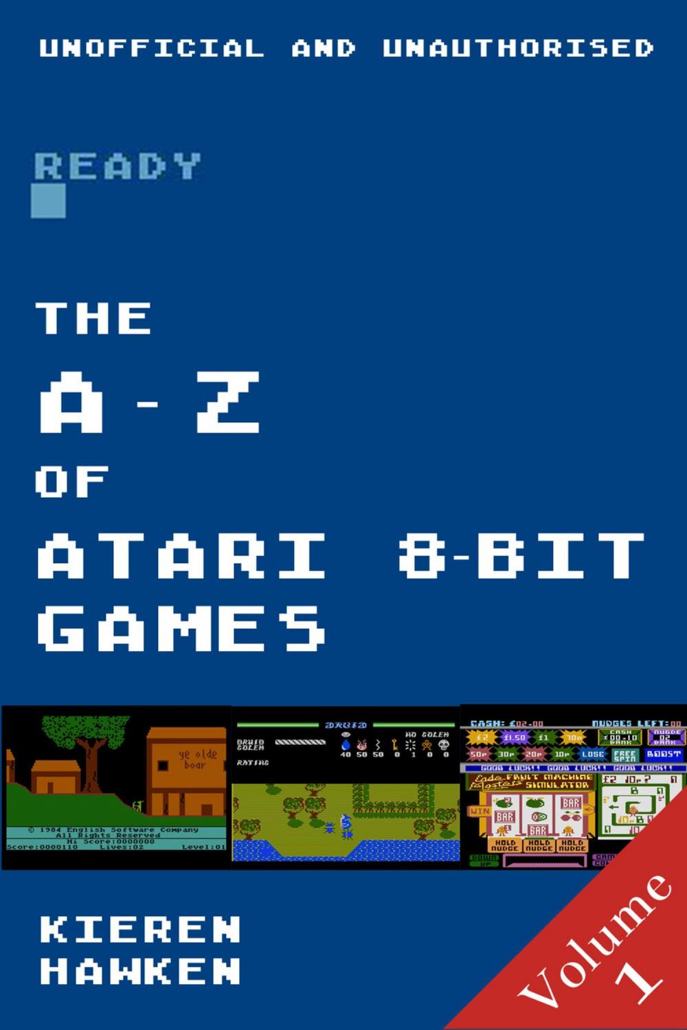 Big bigCover of The A-Z of Atari 8-bit Games: Volume 1