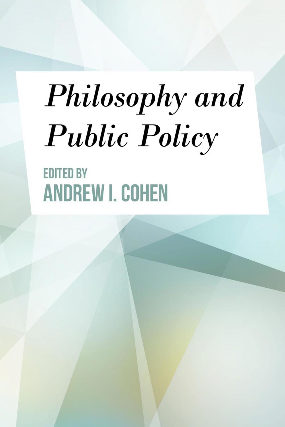 Big bigCover of Philosophy and Public Policy