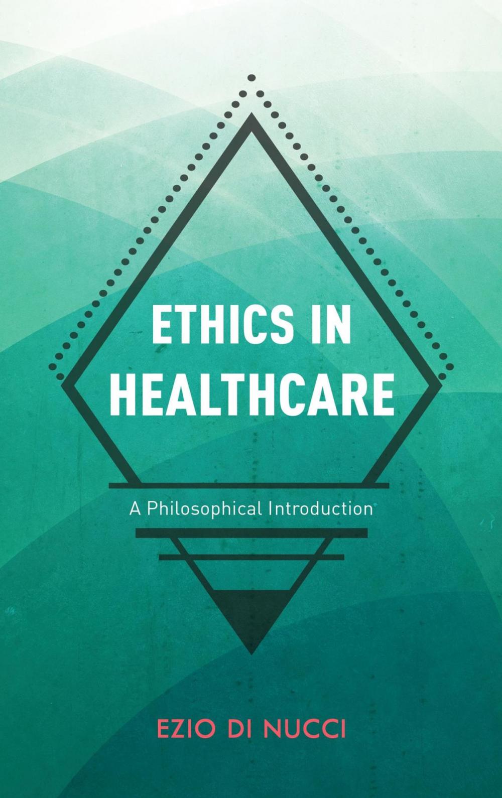 Big bigCover of Ethics in Healthcare