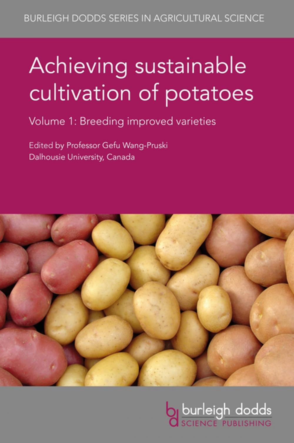 Big bigCover of Achieving sustainable cultivation of potatoes Volume 1