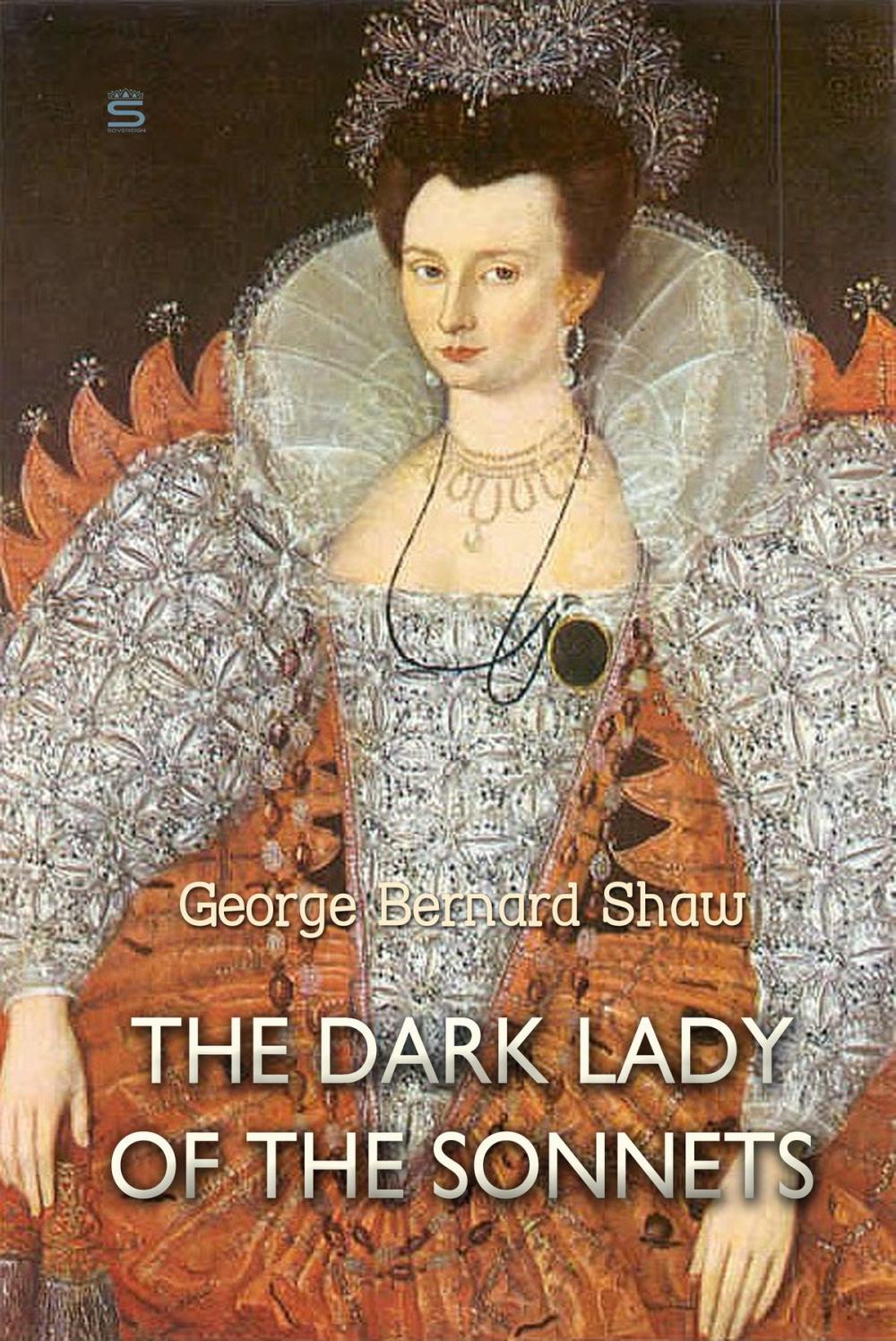 Big bigCover of The Dark Lady of the Sonnets