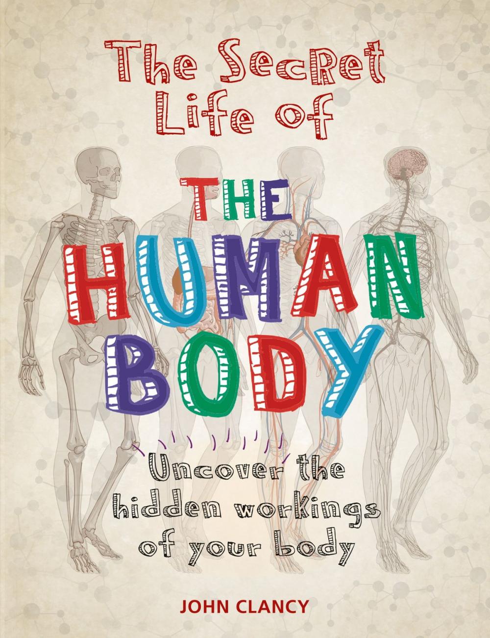 Big bigCover of The Secret Life of the Human Body