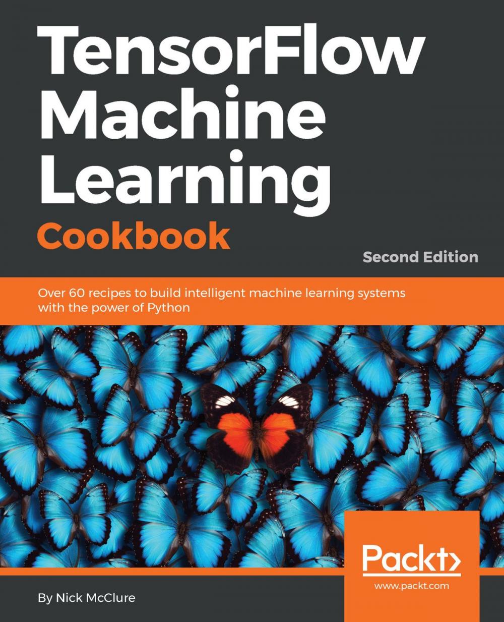 Big bigCover of TensorFlow Machine Learning Cookbook