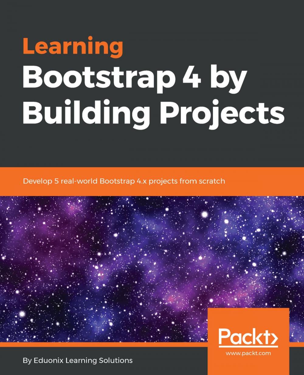 Big bigCover of Learning Bootstrap 4 by Building Projects