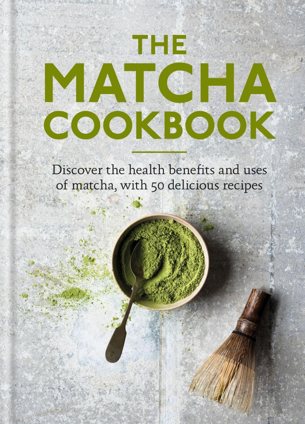 Big bigCover of The Matcha Cookbook