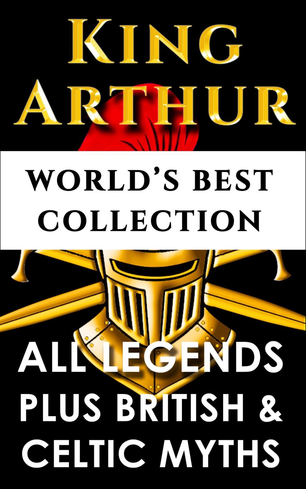 Big bigCover of King Arthur and The Knights Of The Round Table – World’s Best Collection