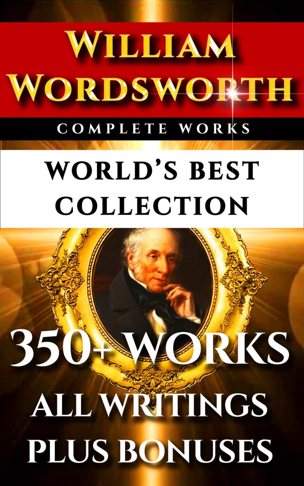 Big bigCover of William Wordsworth Complete Works – World’s Best Collection