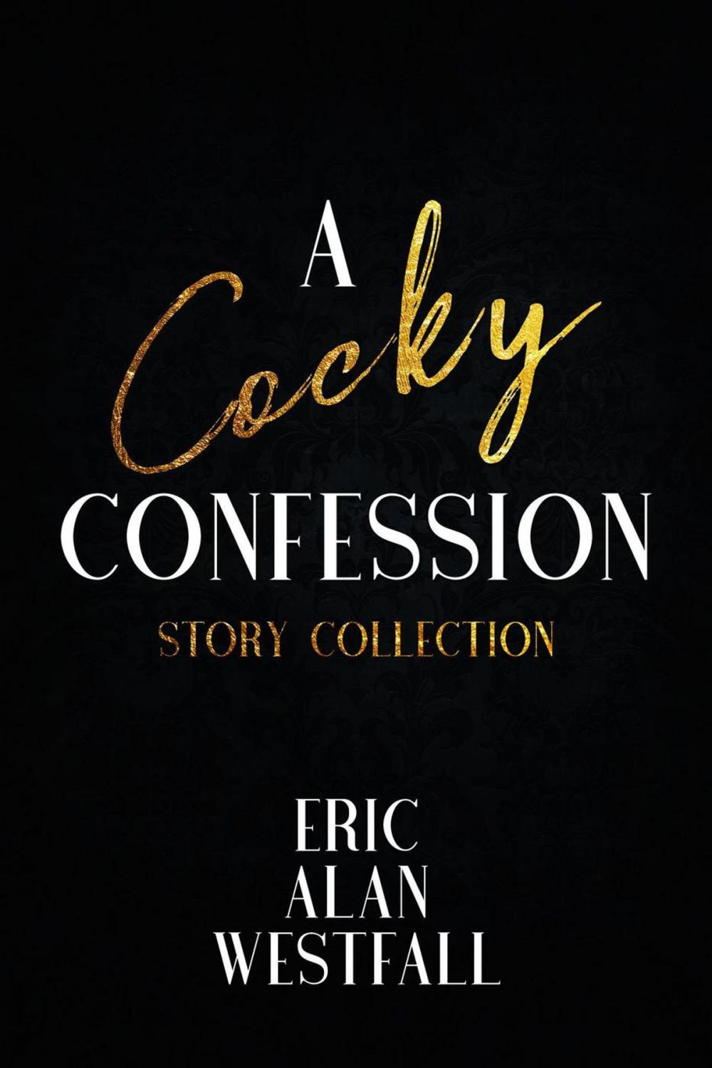 Big bigCover of A Cocky Confession Story Collection