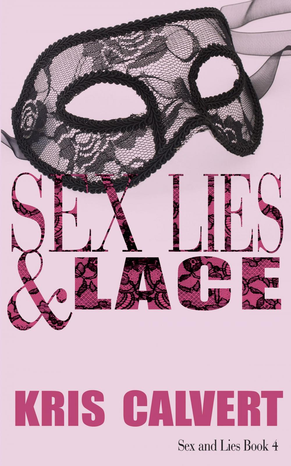 Big bigCover of Sex, Lies & Lace