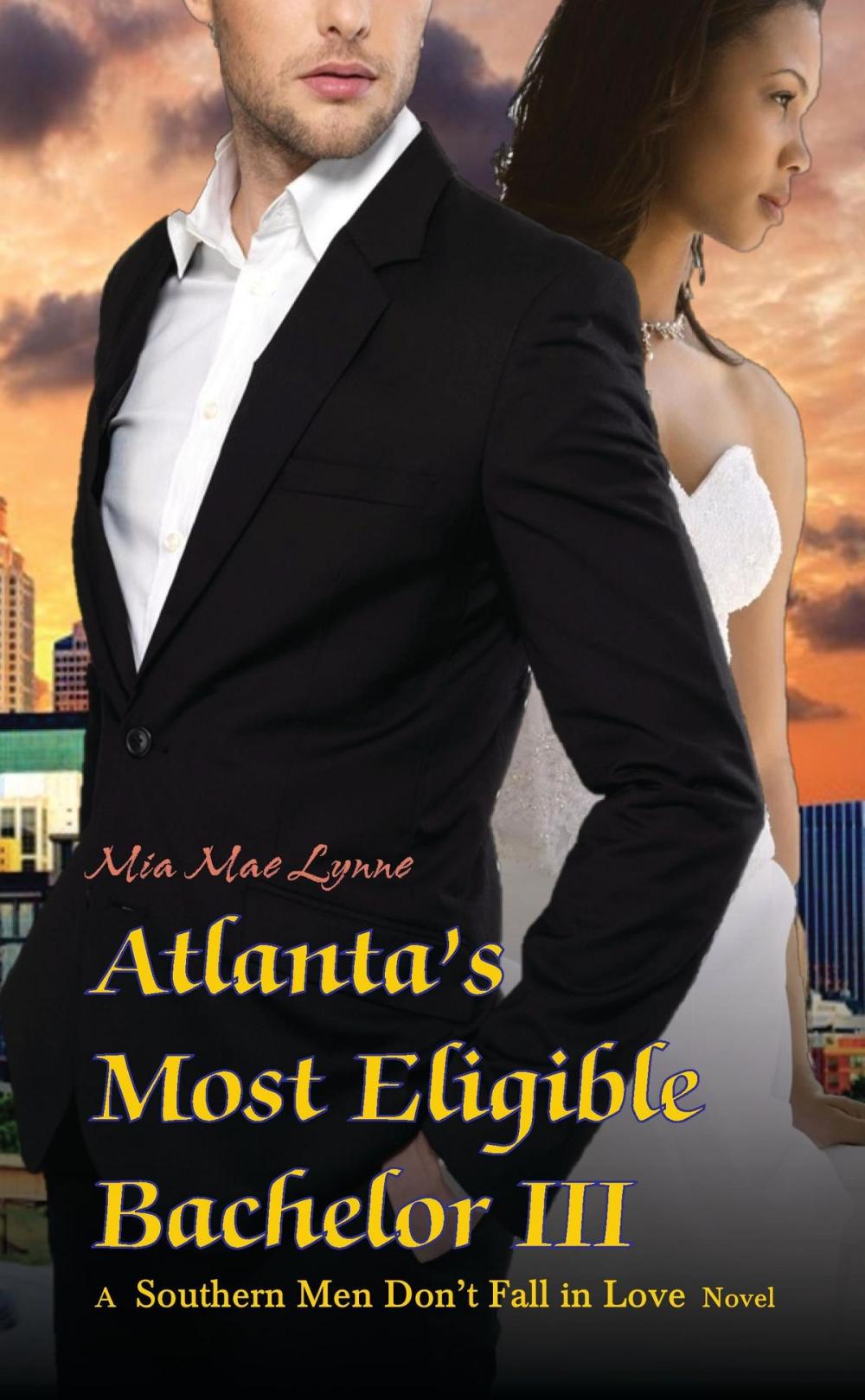 Big bigCover of Atlanta's Most Eligible Bachelor III