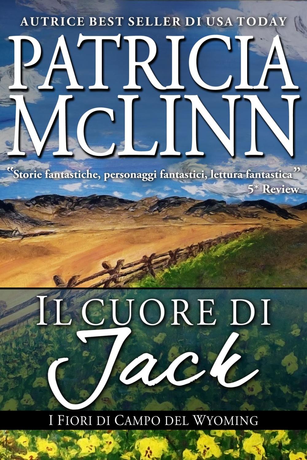 Big bigCover of Il Cuore de Jack, I Fiori di Campo del Wyoming