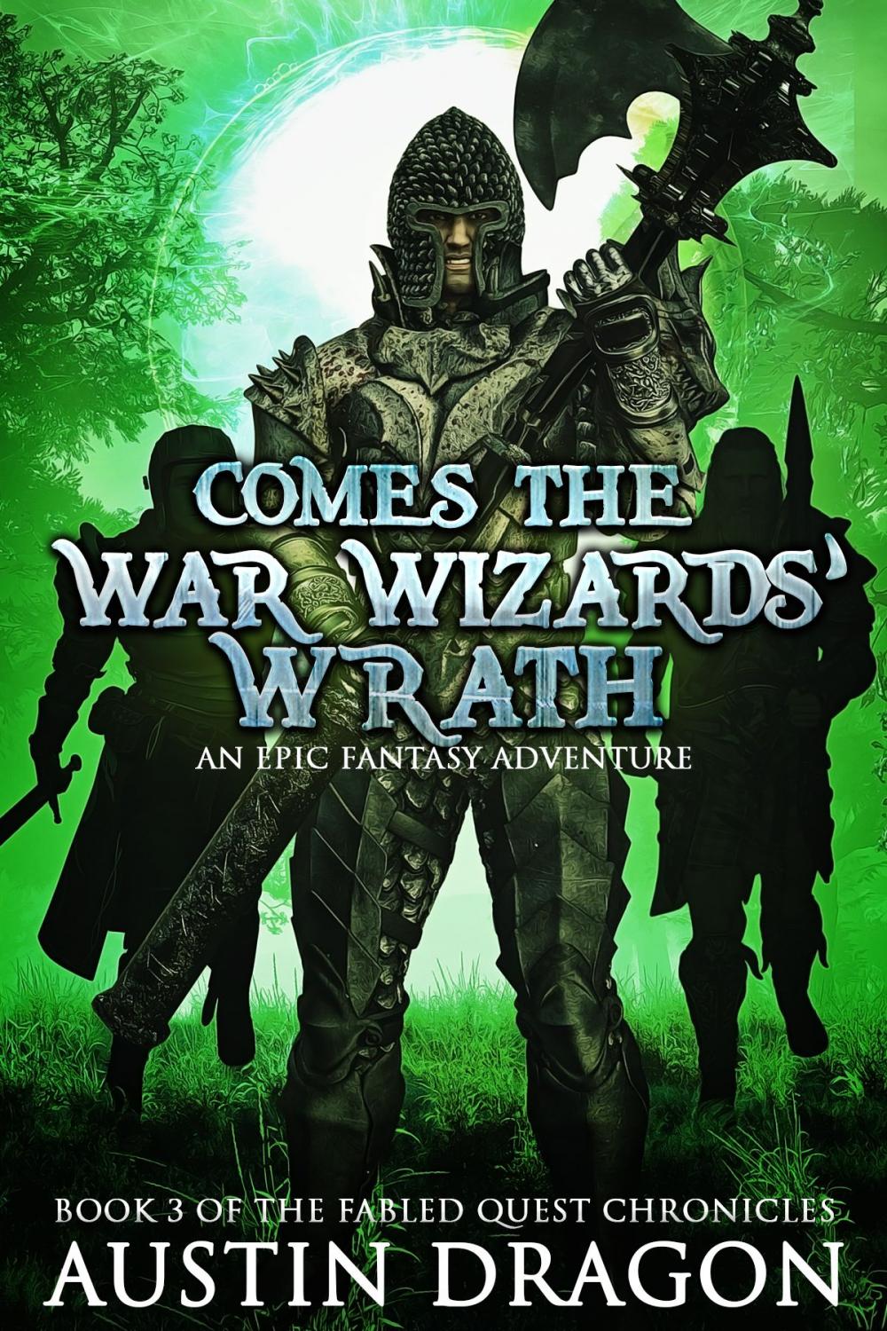 Big bigCover of Comes the War Wizards' Wrath (Fabled Quest Chronicles, Book 3)