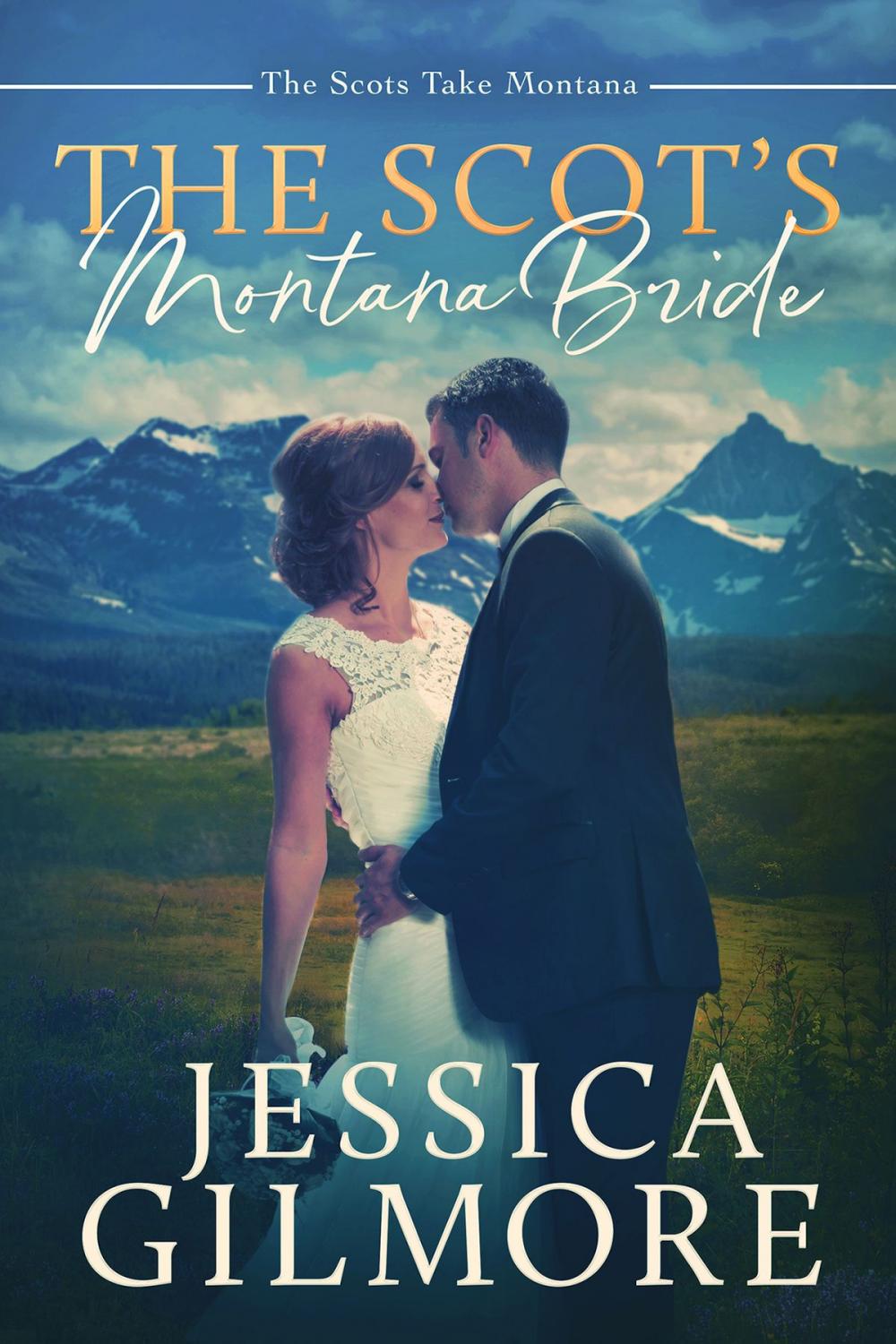 Big bigCover of The Scot's Montana Bride