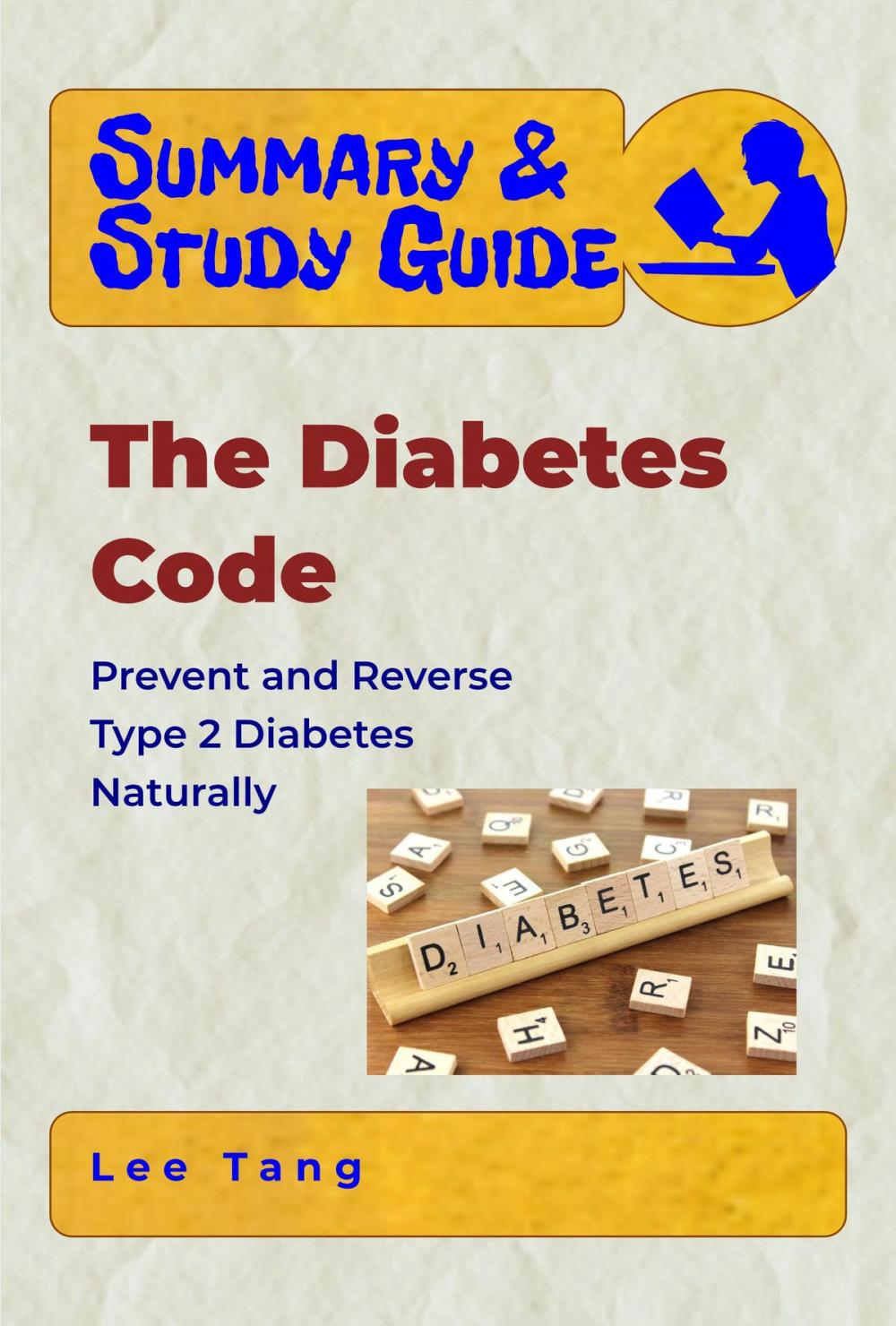 Big bigCover of Summary & Study Guide - The Diabetes Code