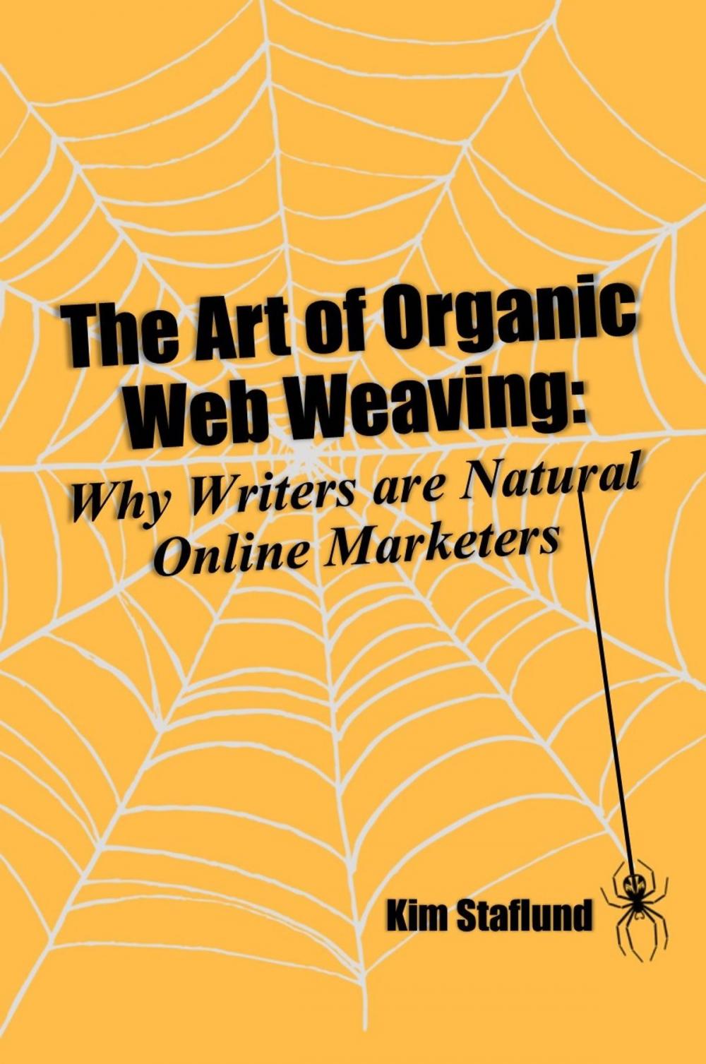 Big bigCover of The Art of Organic Web Weaving