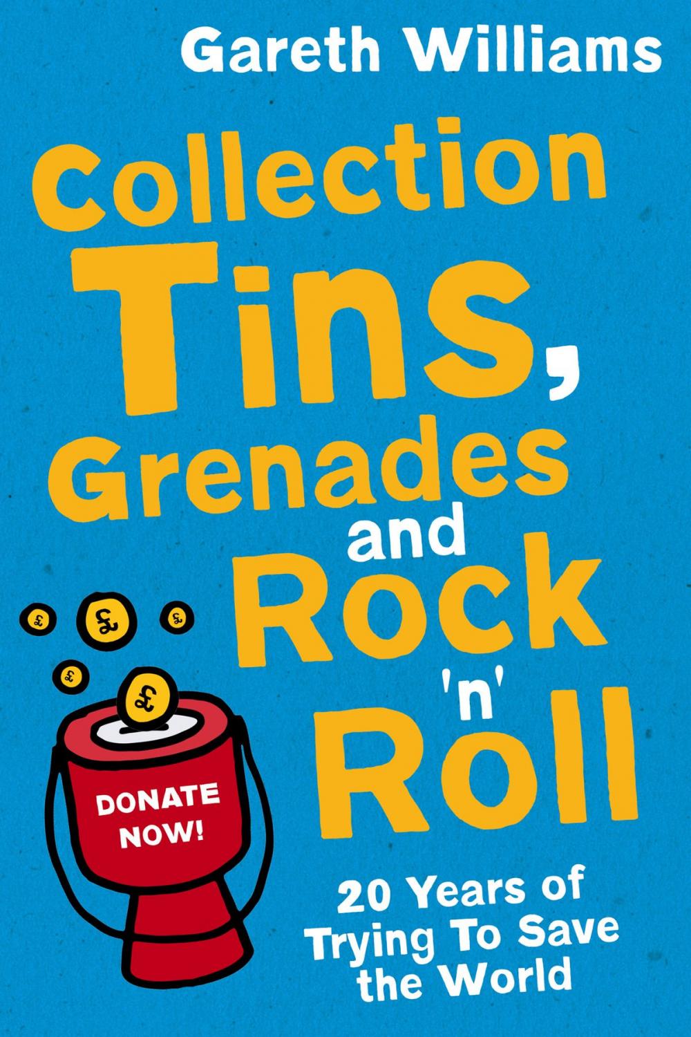 Big bigCover of Collection Tins, Grenades and Rock 'n' Roll