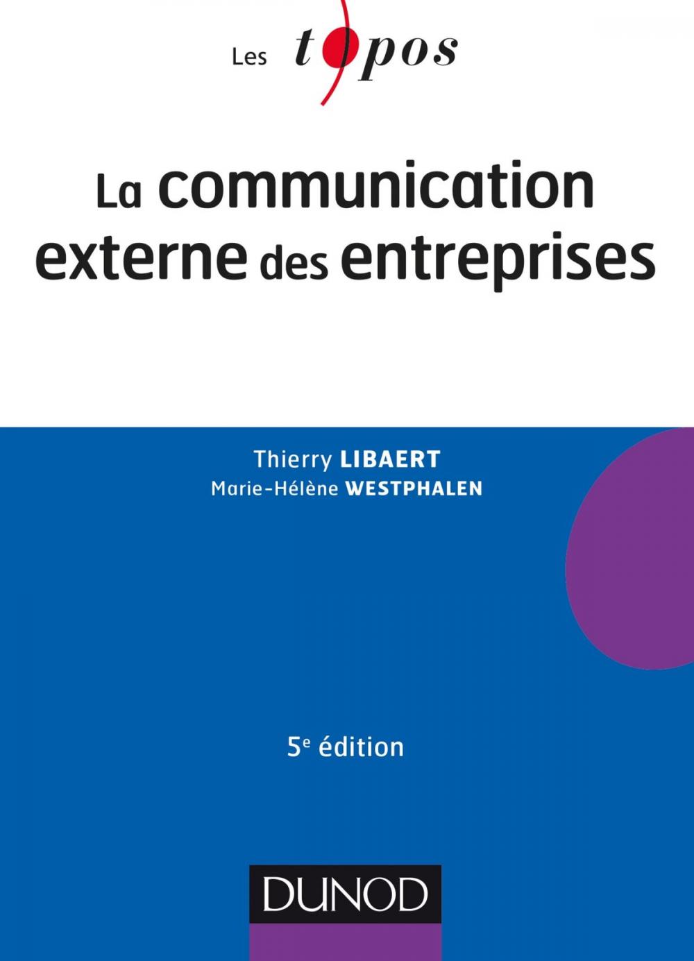 Big bigCover of La communication externe des entreprises - 5e éd.