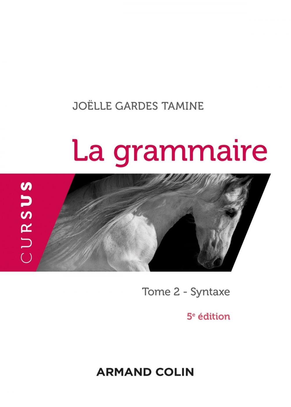 Big bigCover of La grammaire T2 - 5e éd