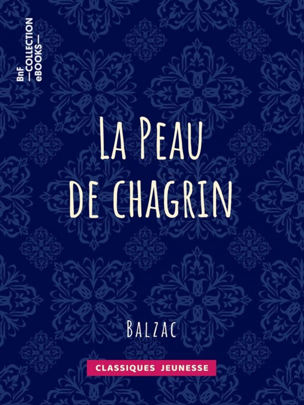 Big bigCover of La Peau de chagrin