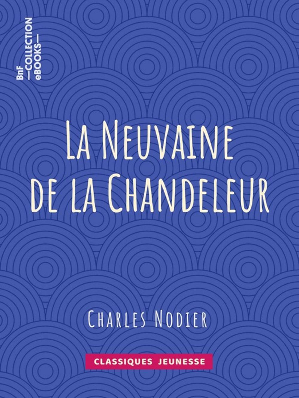 Big bigCover of La Neuvaine de la Chandeleur