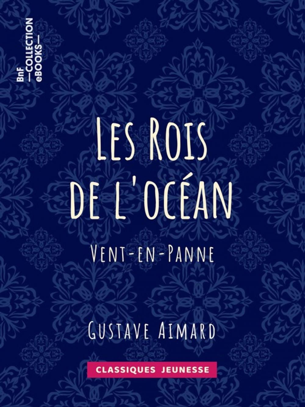 Big bigCover of Les Rois de l'océan