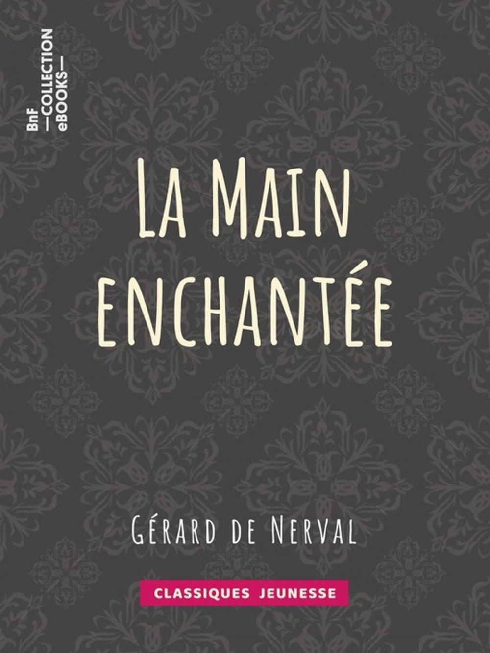 Big bigCover of La Main enchantée