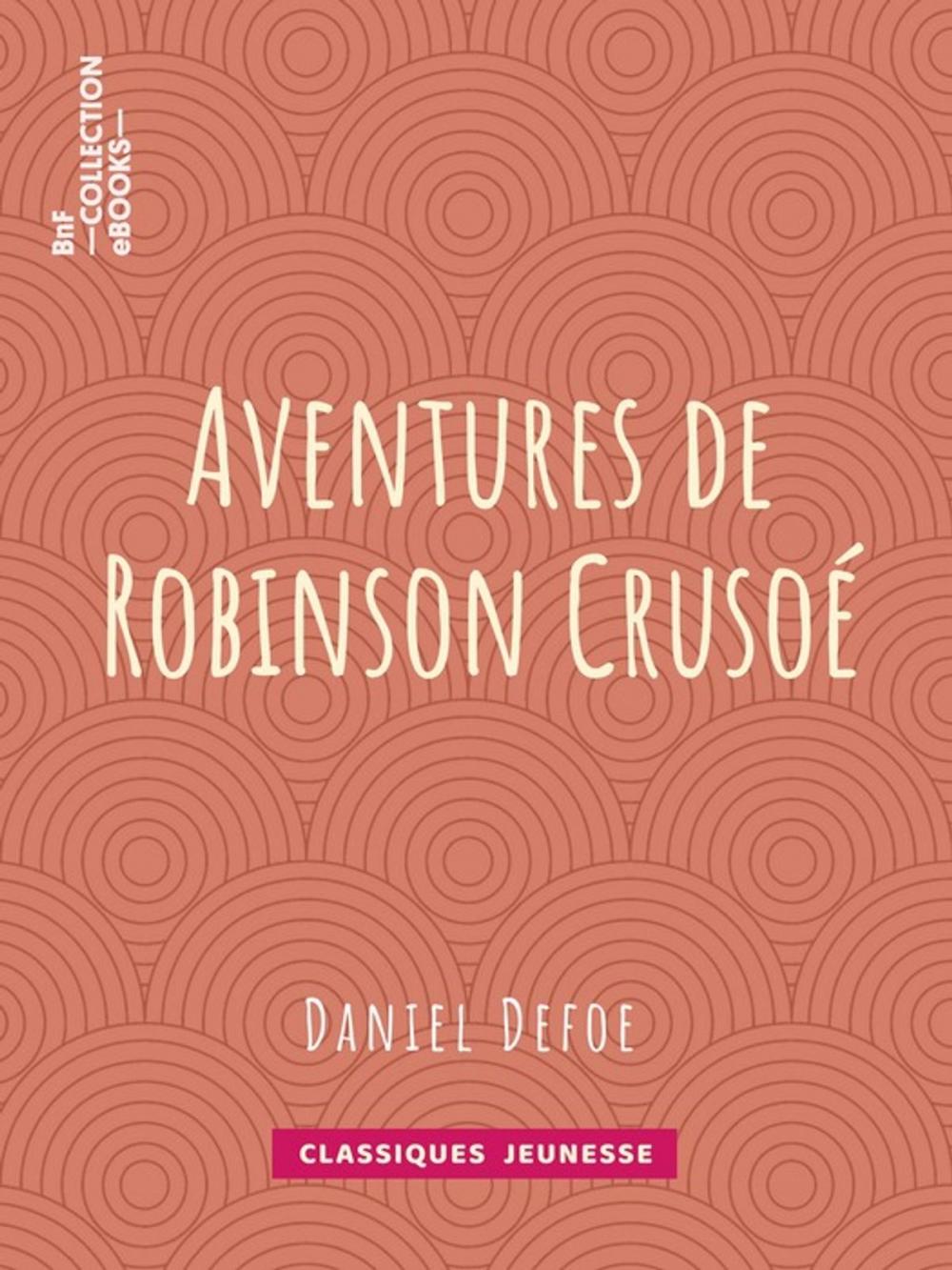 Big bigCover of Aventures de Robinson Crusoé