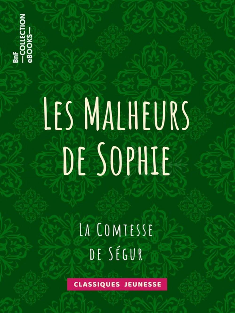 Big bigCover of Les Malheurs de Sophie