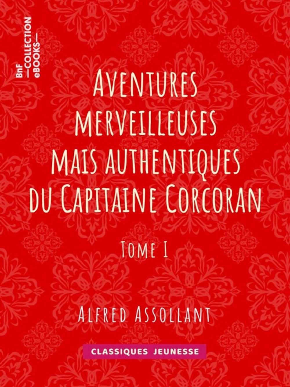 Big bigCover of Aventures merveilleuses mais authentiques du Capitaine Corcoran