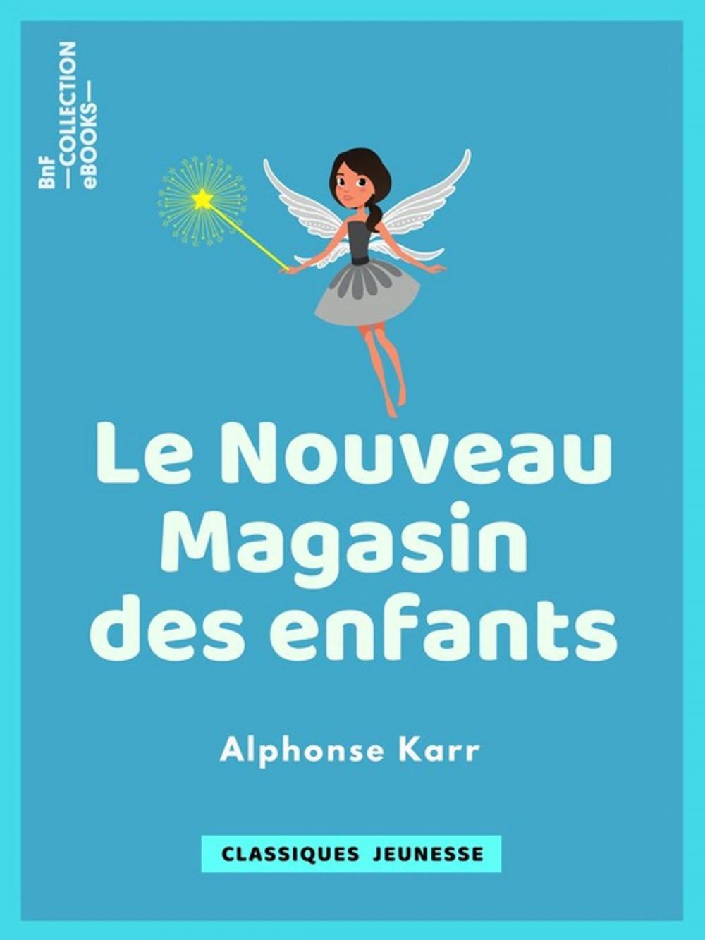 Big bigCover of Le Nouveau Magasin des enfants