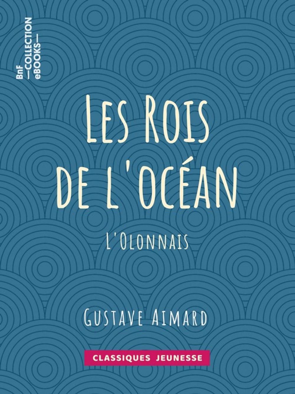 Big bigCover of Les Rois de l'océan