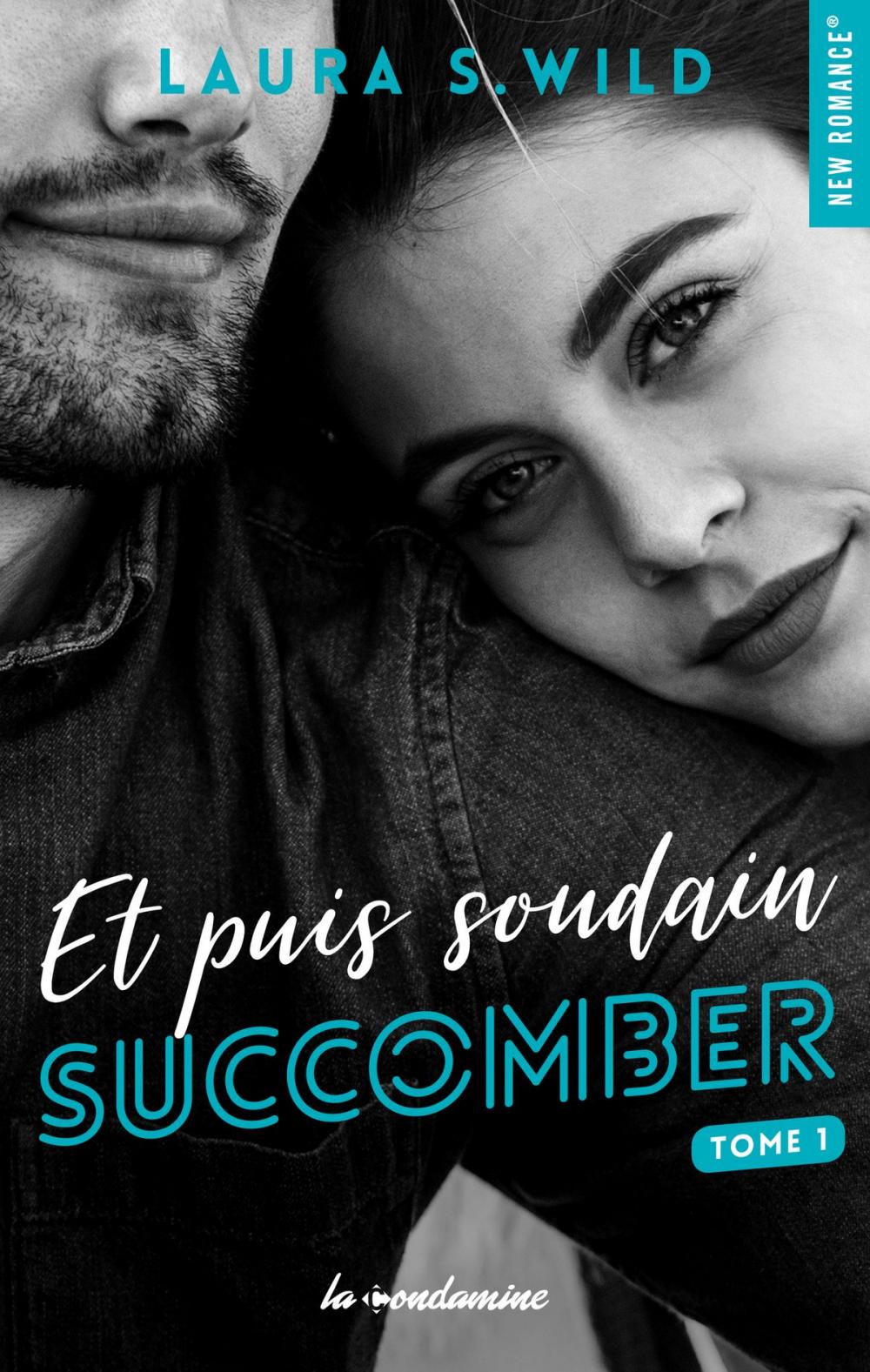 Big bigCover of Et puis soudain - tome 1 Succomber