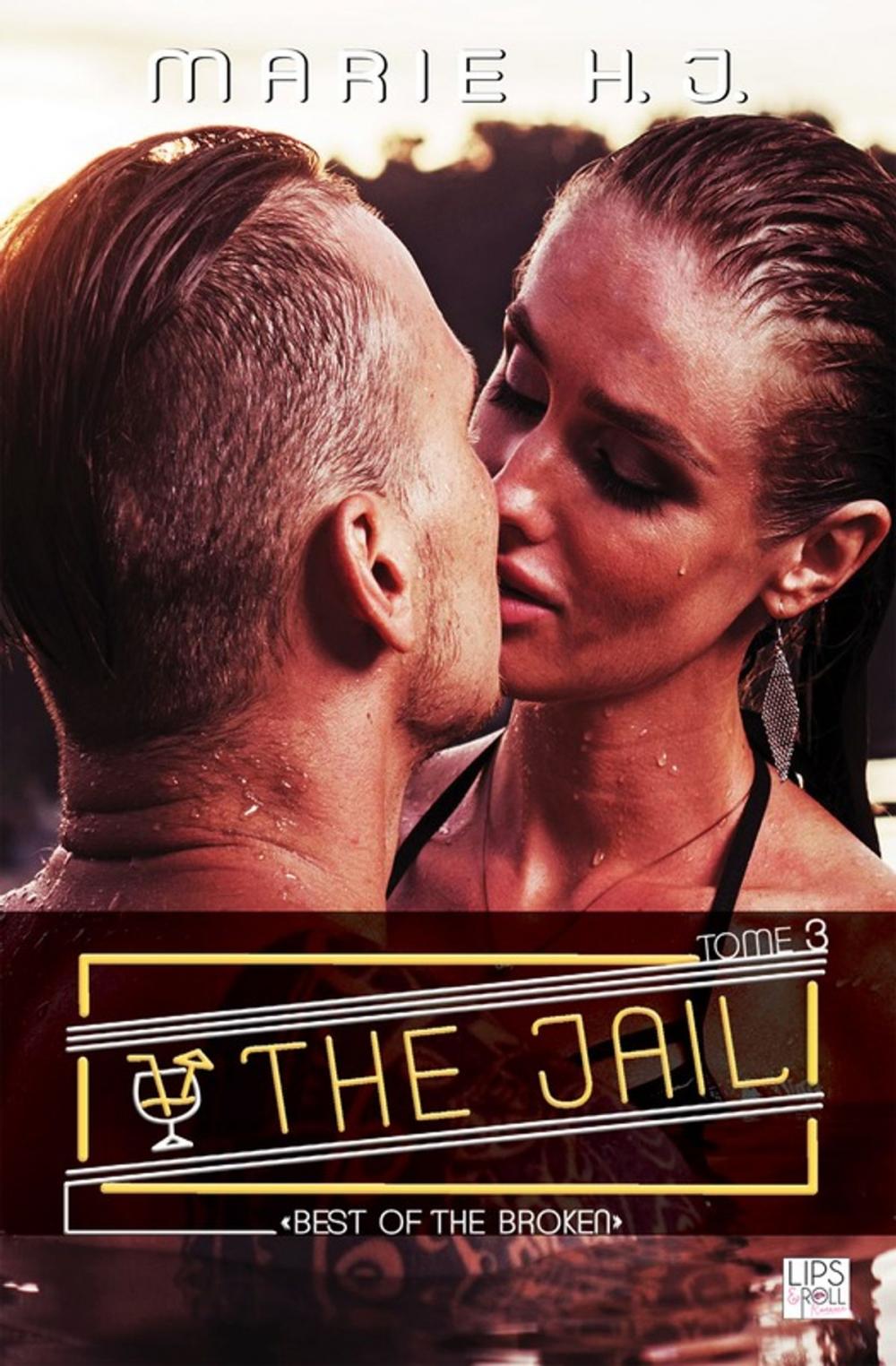 Big bigCover of The Jail - Tome 3 - "Best Of The Broken"