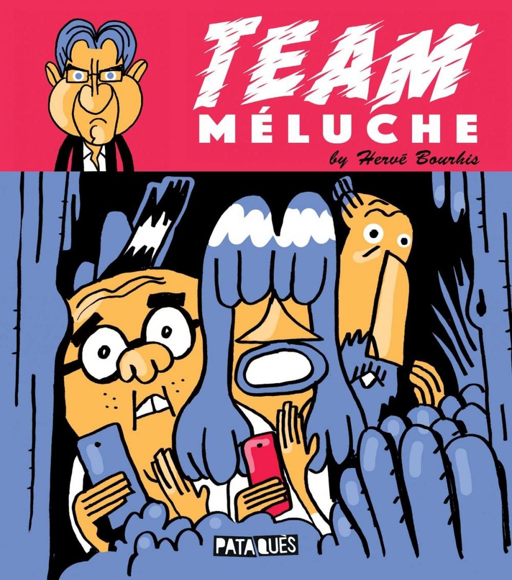 Big bigCover of Team Méluche