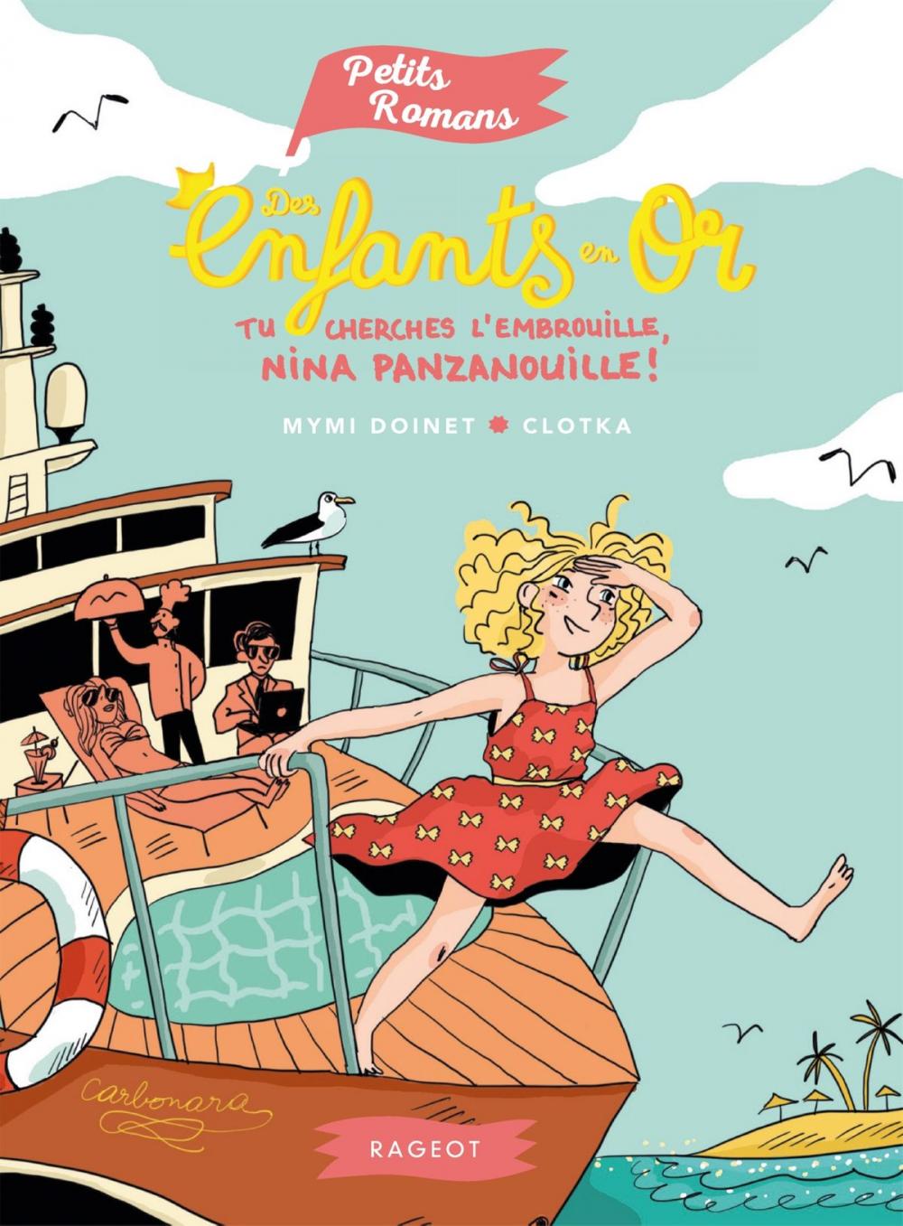 Big bigCover of Des enfants en or - Tu cherches l'embrouille, Nina Panzanouille !